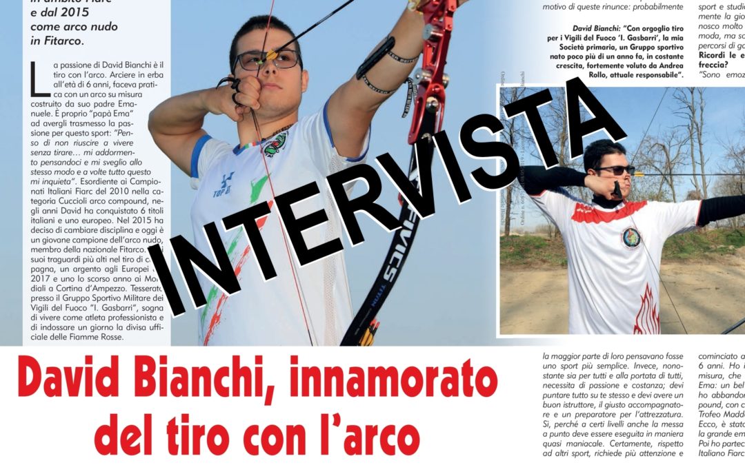 INTERVISTA A DAVID BIANCHI “INNAMORATO DEL TIRO CON L’ARCO”