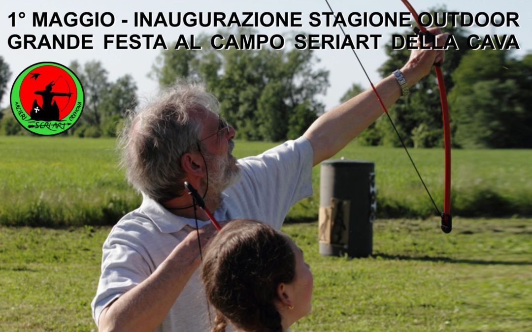 1° MAGGIO INAUGURAZIONE STAGIONE OUTDOOR AL CAMPO SERIART